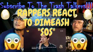 Rappers React To Dimeash "SOS"!!!