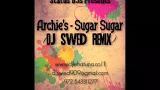 Archies - SugarSugar (DJ Swed Remix) Full