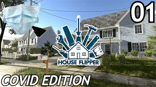 HOUSE FLIPPER | First Few Jobs - COVID Edition | PART 1 (PC 1080p 60fps)