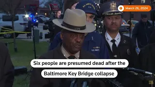 Six people presumed dead in Baltimore bridge collapse | REUTERS