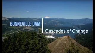 Bonneville Dam & Columbia River Gorge documentary