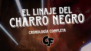 El Linaje del CHARRO NEGRO | CRONOLOGÍA e HISTORIA COMPLETA | Cine Fandome