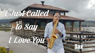 I Just Called to Say I Love You - Stevie Wonder (Saxophone Cover)