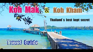 4K | KOH MAK & Koh Kham | Thailand's best kept secret | Travel Guide | 2023