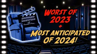 Armchair Directors Worst Movies of 2023 + Most Anticipated Movies of 2024