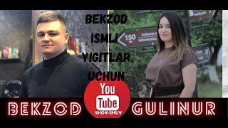 GULINURDAN - BEKZODGA ATALGAN QO'SHIQ (BEKZOD ISMLI YIGITLARGA JO'NATAMIZ)