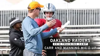 Mic’d Up: Derek Carr and Peyton Manning at 2018 Training Camp