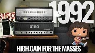 1992: High Gain Tones For The Masses