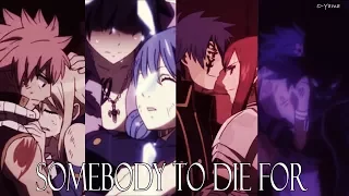 Fairy Tail |Somebody To Die For| Romance