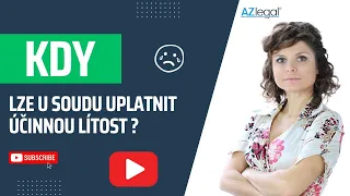 Kdy lze u soudu uplatnit účinnou lítost? | Martina Bolčáková | AZ LEGAL