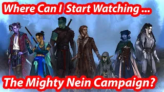 A Quick Pitch for Critical Role Campaign 2 - The Mighty Nein