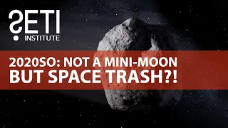 2020SO: Not a mini-moon but space trash?!