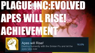 Plague Inc: Evolved- Apes will Rise! Achievement