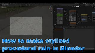 How to make stylized procedural rain in Blender 2.8, 2.9+