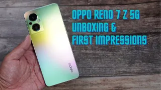 OPPO Reno 7 Z 5G Unboxing and First Impressions