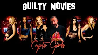 GUILTY MOVIES N°1 - COYOTE GIRLS