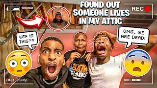 WE FOUND OUT SOMEONE IS LIVING IN MY ATTIC!💔