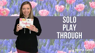SOLO Play Through of Floriferous | Pencil First Games | Solo Card Game | Board Game
