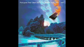 Porcupine Tree - Stars Die [Full EP]