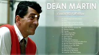 Best Songs of Dean Martin 2023 – Dean Martin Full Album – The Very Best Of Dean Martin