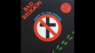 Bad Religion - Back To The Known [ORIGINAL MASTER - FULL EP HQ]