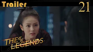 Wow, my girl just confessed her love for me!│Trailer EP21│The Legends│Bai Lu, Xu Kai│Fresh Drama