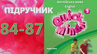 Quick Minds 3 Unit 9 Our Daily Tasks. Lessons 7-8 pp. 84-87 Pupil's Book Відеоурок