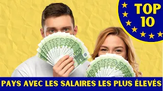 Comparaison des salaires en Europe : TOP 10 des pays les plus rémunérateurs