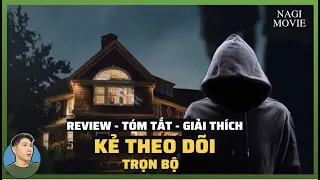 Review Tóm Tắt & Giải Thích Phim KẺ THEO DÕI 🔴 The Watcher FULL Series #NagiMovie