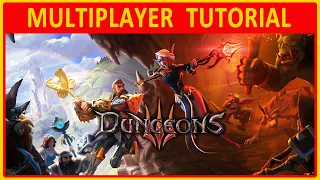 Dungeons 3 | MULTIPLAYER TUTORIAL