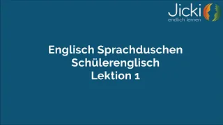 Schülerenglisch lernen Lektion 1