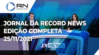 Jornal da Record News - 25/11/2021