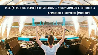 Afrojack VS Nicky Romero & Matluck VS Skytech - Rise (Afrojack remix) VS Skymelody (Mashup)