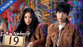 [I Am Nobody] EP19 | College Boy Got Superpower | Peng Yuchang / Hou Minghao / Wang Yinglu | YOUKU