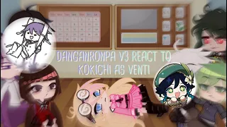 Danganronpa v3 react to kokichi as venti || shuichi the ultimate kokichi simp || ⚠️spoiler⚠️