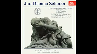 Jan Dismas Zelenka - Litaniae Omnium Sanctorum, ZWV 153. Perf: Czech Philharmonic.