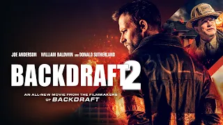 Backdraft 2 - Own it on DVD.