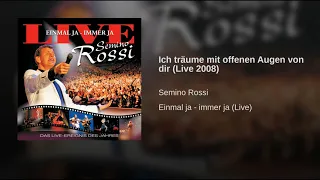 Ich träume mit offenen Augen von dir (Live 2008)