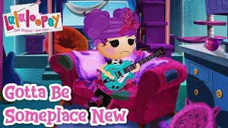 Gotta Be Someplace New 🚗 | Official Lyric Video | Lalaloopsy