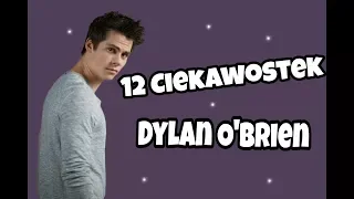 Dylan O'brien - Ciekawostki #6