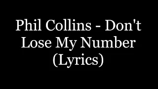 Phil Collins - Don't Lose My Number (Lyrics HD)