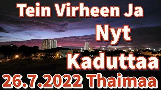 Tein Virheen Ja Nyt Kaduttaa 26.7.2022 Thaimaa Pattaya