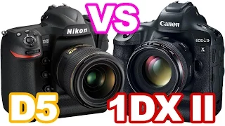 Nikon D5 VS Canon 1D X Mark II