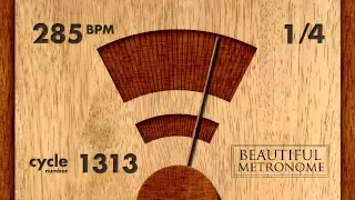 285 BPM 1/4 Wood Metronome HD