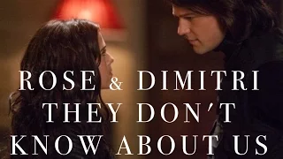 Rose & Dimitri | Vampire Academy | They Don't Know About Us