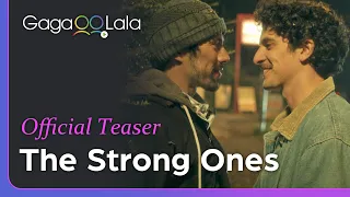 The Strong Ones | Official Trailer | 2 men meet at world's end, 1 epic love story is about to begin.