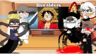[one piece] five elders react to luffy