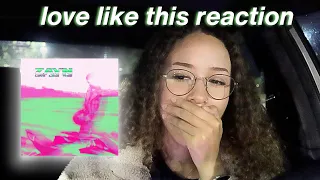 Reacting To LOVE LIKE THIS by ZAYN 🍬
