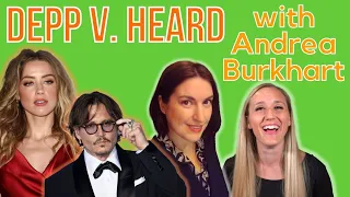 Johnny Depp v. Amber Heard | A Discussion with Attorney Andrea Burkhart