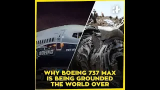 Indiatimes - Why Boeing 737 MAX Is Being Grounded The World Over